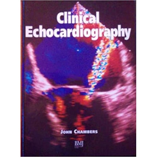 Clinical Echocardiography Hardcover by John B. Chambers 