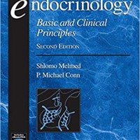 Endocrinology: Basic and Clinical Principles 2nd Edition by Shlomo Melmed , P. Michael Conn