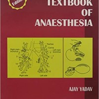 Short Textbook Of Anaesthesia 5th Edition by Ajay Yadav