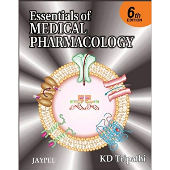 Essentials of Medical Pharmacology  6th Edition by  KD Tripathi