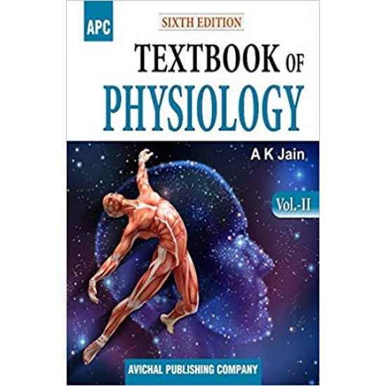 TEXTBOOK OF PHYSIOLOGY 6th Edition Vol 2 Only by Ak Jain 