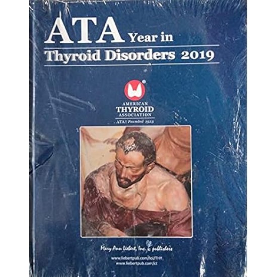 ATA Year In Thyroid Disorder 2019 by American Thyroid Association