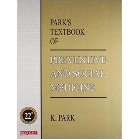 Parks Textbook of Preventive and Social Medicine 22nd Edition Hardcover by K Park