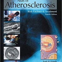 Atlas of Atherosclerosis and Metabolic Syndrome by Scott M. Grundy , Eugene Braunwald 