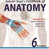 Inderbir Singh'S Textbook Of Anatomy Vol.1,General Anatomy,Upper Limb, Lower Limb  Volume 1: General Anatomy, Upper Limb, Lower Limb by Seshayyan Sudha 