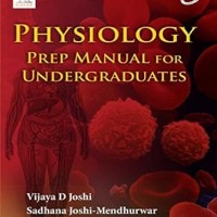 Physiology Prep Manual for Undergraduates 5th Edition by Sadhana Joshi Mendhurwar
