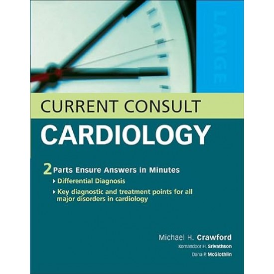 Current Consult Cardiology by Michael H. Crawford