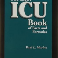 The Little ICU Book of Facts and Formulas by Marino