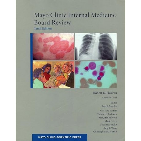 Mayo Clinic Internal Medicine Board Review 10th Edition by Robert D Ficalora