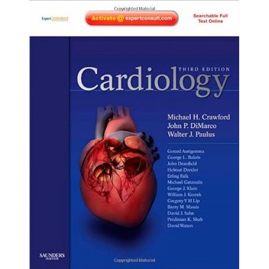 Cardiology 3rd Edition by Michael H Crawford