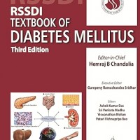 Rssdi Textbook of Diabetes Melilitus 3rd Edition by Chandalia Hemraj B