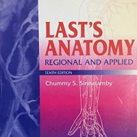 Lasts Anatomy Regional and Applied 10th Edition by Chummy S Sinnattamby 