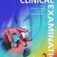 MACLEODS CLINICAL EXAMINATION 11th Edition by GRAHAM DOUGLAS