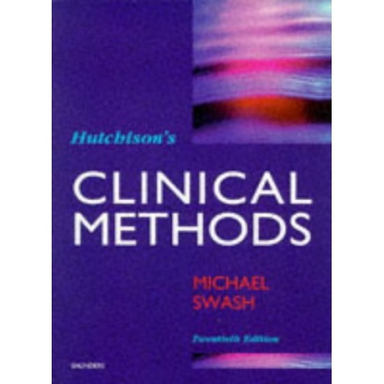 Hutchison's Clinical Methods 20th Edition by Michael Swash