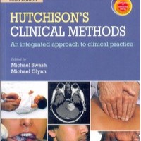 Hutchisons Clinical Methods 22nd Edition (An Integrated Approach To Clinical Practice) by Michael Swash