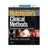 Hutchisons Clinical Methods 23rd Edition by Michael Glynn William Drake