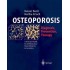 Osteoporosis: Diagnosis- Prevention- Therapy Edition-1st by Reiner Bartl