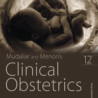 Mudaliar and Menos Clinical Obstetrics 12th Edition by Sarala Gopalan