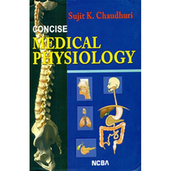 Concise Medical Physiology by Sujit K Chaudhuri