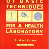 Manual of Basic Techniques for a Health Laboratory 2nd Edition by WHO