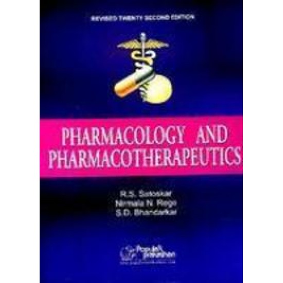 Pharmacology and Pharmacotherapeutics by RS Satoskar