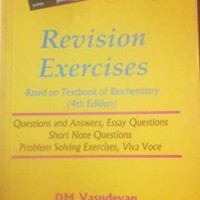 Revision Exercises BIOCHEMISTRY FOR MEDICAL 4th Edition by DM Vasudevan 