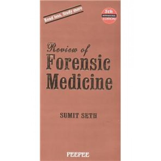 Review Of Forensic Medicine 5th Edition vol 1 Dr Sumit Seth