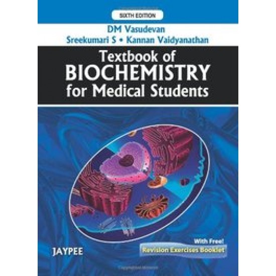 Textbook of Biochemistry 6th Edition by DM  Vasudevan 
