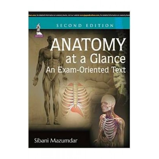 Anatomy At A Glance An Exam Oriented Text 2nd Edition by Sibani Mazumdar