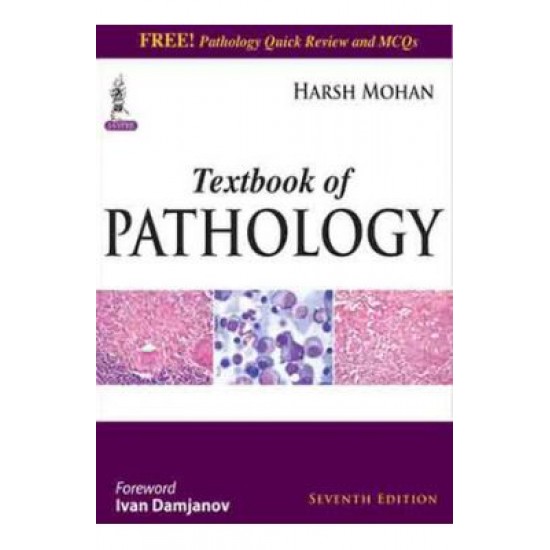 Textbook of Pathology 7th edition by Harsh Mohan 