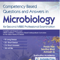 Competency Based Questions and Answers in Microbiology for Second MBBS Professional Examination by Pooja Rao