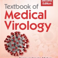 Textbook of Medical Virology 2nd Edition by Baijayantimala Mishra