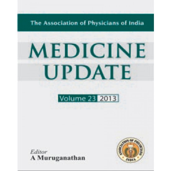 Medicine Update (Volume 23, 2013) by A Muruganathan