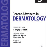 Recent Advances in Dermatology: Volume 3 by Sanjay Ghosh