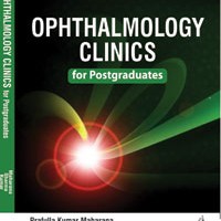 Ophthalmology Clinics for Postgraduates by Prafulla Kumar Maharana