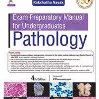 Exam Preparatory Manual for Undergraduates Pathology 4th Edition by Ramadas Nayak