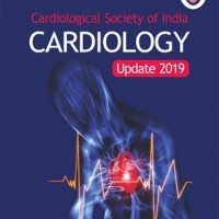 Cardiology Update 2019 An Official Publication Of Cardiological Society Of India by MK Das, Evangel Publishing