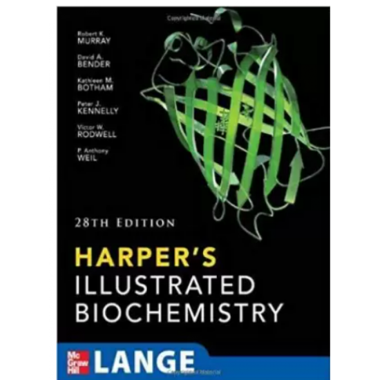Harpers Illustrated Biochemistry 28th Edition by Robert K Murray