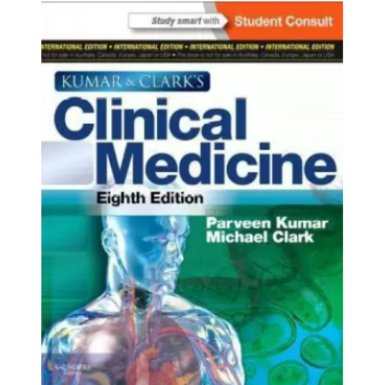 Kumar and Clarks Clinical Medicine  With STUDENTCONSULT online access 8th Edition by Parveen Kumar