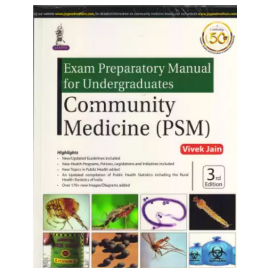 Exam Preparatory Manual for Undergraduates Community Medicine PSM 3rd Edition by Jain Vivek