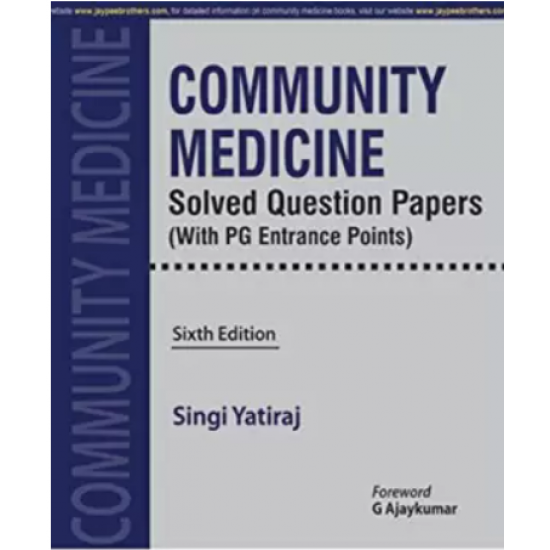 Community Medicine Solved Question Papers 6th Edition by Yatiraj Singi