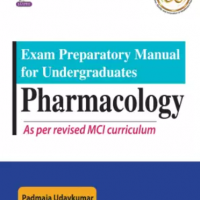 Exam Preparatory Manual for Undergraduates Pharmacology by Padmaja Udaykumar