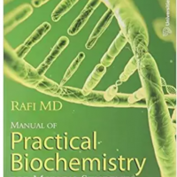 Manual of Practical Biochemistry for Medical students 2nd Edition by Rafi MD