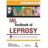 IAL Textbook of Leprosy 2nd Edition by  Kumar Bhushan