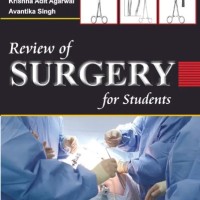Review of Surgery for Students 1st Edition by Krishna Adit Agarwal