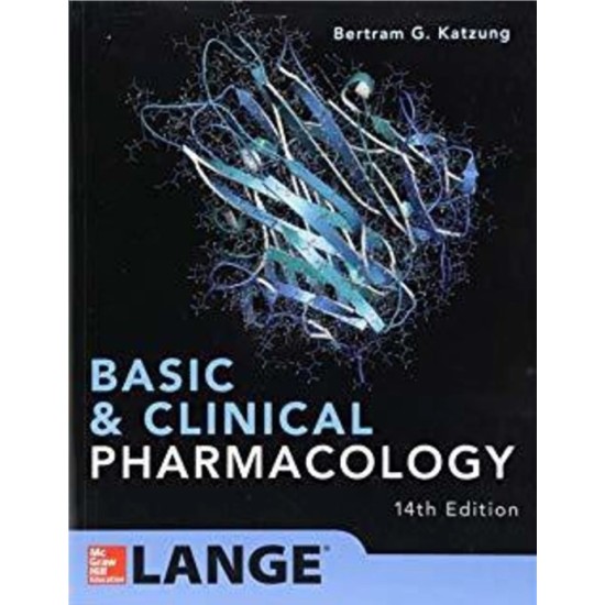BASIC and CLINICAL PHARMACOLOGY 14th Edition by Bertram G Katzung BASIC and CLINICAL PHARMACOLOGY 14th Edition by Bertram G Katzung