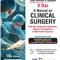 A Manual on Clinical Surgery 18th Edition by S Das