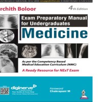 Exam Preparatory Manual for Undergraduates Medicine 4th Edition by Archith Boloor