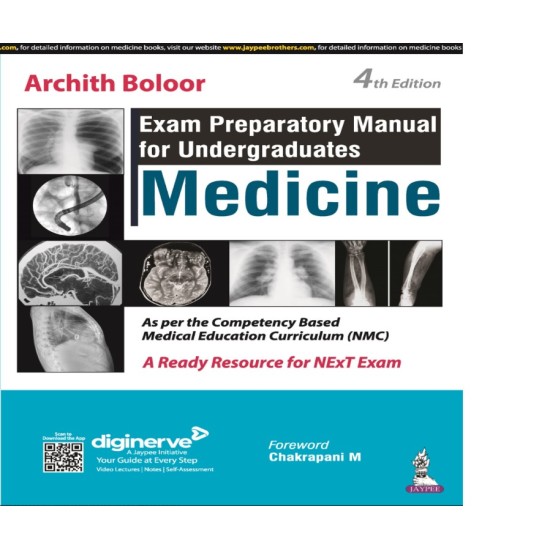 Exam Preparatory Manual for Undergraduates Medicine 4th Edition by Archith Boloor