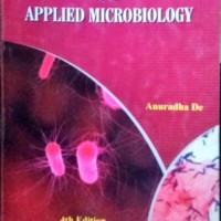 Practical and Applied Microbiology 4th Edition by Anuradha De